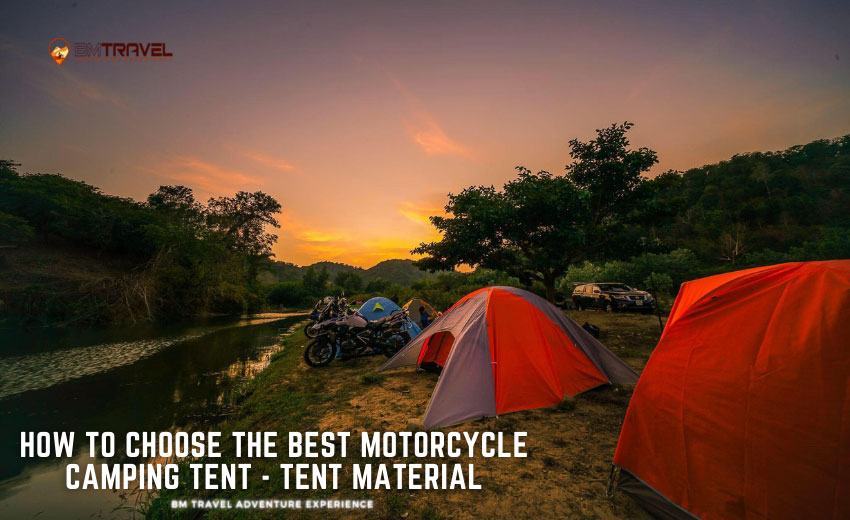 How to Choose the Best Motorcycle Camping Tent - Tent material