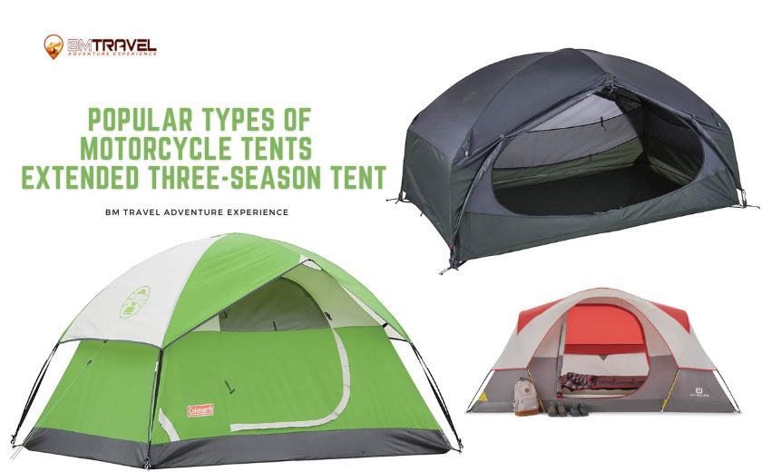 Popular types of motorcycle tents - Extended three season tent
