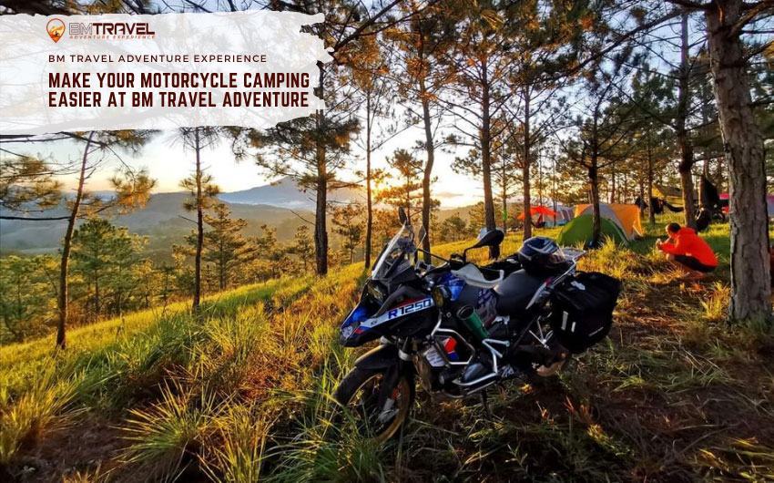 Make your motorcycle camping easier at BM Travel Adventure
